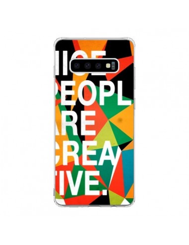 Coque Samsung S10 Nice people are creative art - Danny Ivan