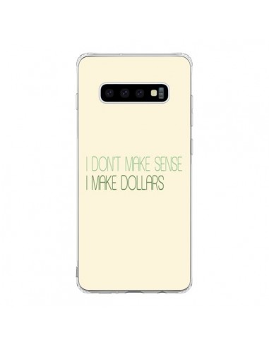 Coque Samsung S10 I don't make sense, I make Dollars, beige - Shop Gasoline