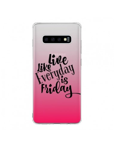 Coque Samsung S10 Everyday Friday Vendredi Live Vis Transparente - Ebi Emporium