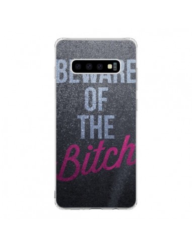 Coque Samsung S10 Beware of the Bitch - Javier Martinez