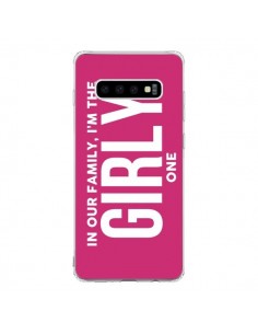 Coque Samsung S10 In our family i'm the Girly one -...