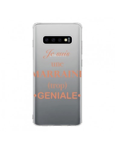 Coque Samsung S10 Je suis une marraine trop géniale Transparente - Laetitia