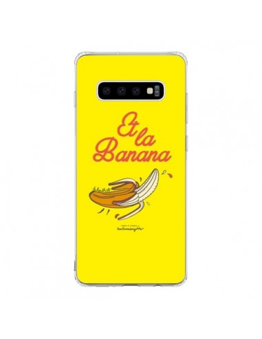 Coque Samsung S10 Et la banana banane - Leellouebrigitte
