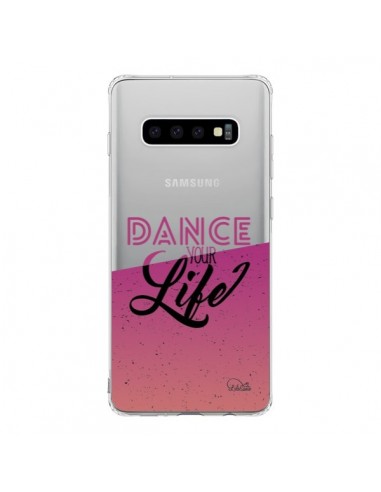 Coque Samsung S10 Dance Your Life Transparente - Lolo Santo