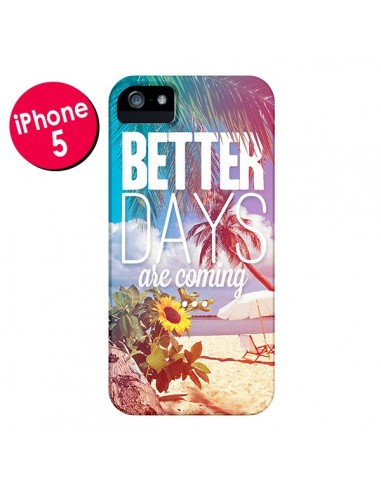 Coque Better Days Été pour iPhone 5 et 5S - Eleaxart