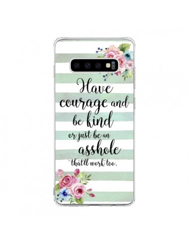 Coque Samsung S10 Courage, Kind, Asshole - Maryline Cazenave