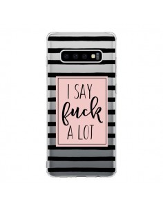 Coque Samsung S10 I Say Fuck A Lot Transparente -...
