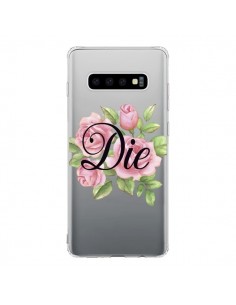 Coque Samsung S10 Die Fleurs Transparente - Maryline...