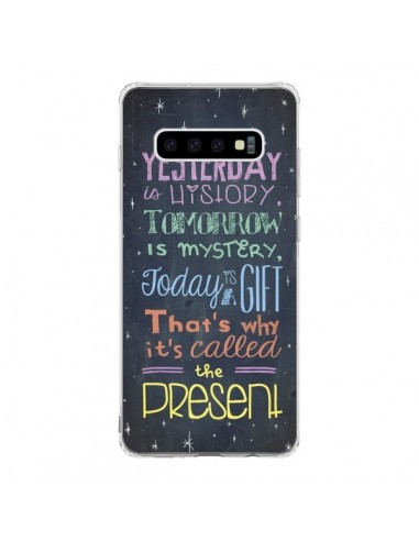 Coque Samsung S10 Today is a gift Cadeau - Maximilian San