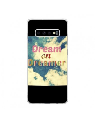 Coque Samsung S10 Dream on Dreamer Rêves - R Delean