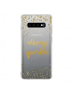 Coque Samsung S10 Always Sparkle, Brille Toujours...