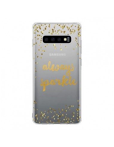 Coque Samsung S10 Always Sparkle, Brille Toujours Transparente - Sylvia Cook