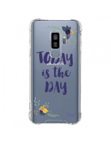 Coque Samsung S9 Plus Today is the day Fleurs Transparente - Chapo