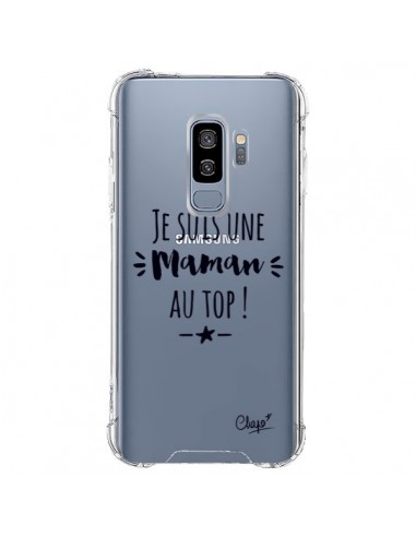 Coque Samsung S9 Plus Je suis une Maman au Top Transparente - Chapo