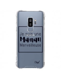 Coque Samsung S9 Plus Je suis une Maman Merveilleuse...