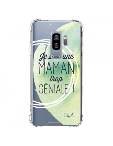 Coque Samsung S9 Plus Je suis une Maman trop Géniale Vert Transparente - Chapo