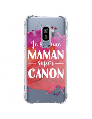 Coque Samsung S9 Plus Je suis une Maman super Canon Rose Transparente - Chapo