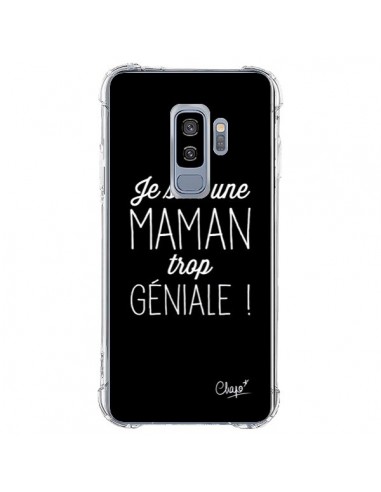 Coque Samsung S9 Plus Je suis une Maman trop Géniale - Chapo