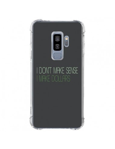 Coque Samsung S9 Plus I don't make sense, I make Dollars, gris - Shop Gasoline