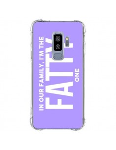 Coque Samsung S9 Plus In our family i'm the Fatty one -...