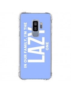 Coque Samsung S9 Plus In our family i'm the Lazy one -...