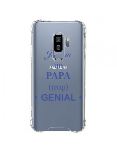 Coque Samsung S9 Plus Je suis un papa trop génial Transparente - Laetitia