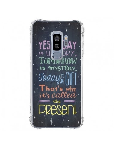 Coque Samsung S9 Plus Today is a gift Cadeau - Maximilian San