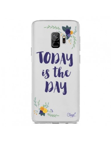 Coque Samsung S9 Today is the day Fleurs Transparente - Chapo