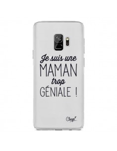 Coque Samsung S9 Je suis une Maman trop Géniale...