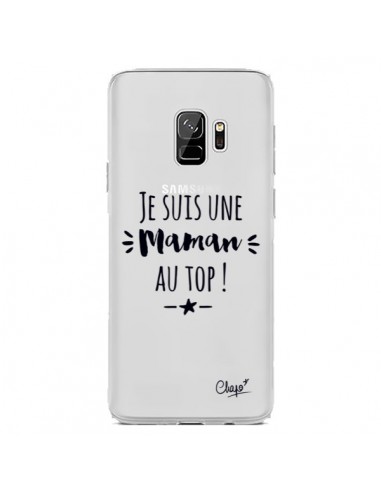 Coque Samsung S9 Je suis une Maman au Top Transparente - Chapo