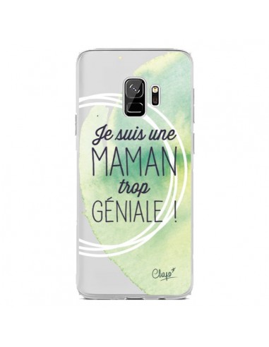 Coque Samsung S9 Je suis une Maman trop Géniale Vert Transparente - Chapo