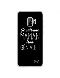 Coque Samsung S9 Je suis une Maman trop Géniale - Chapo