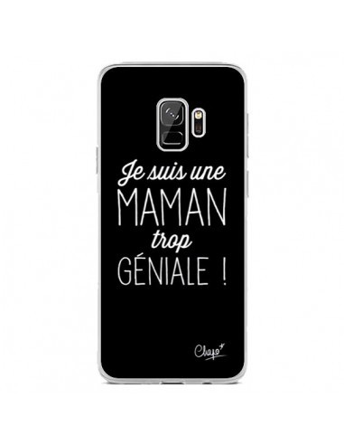 Coque Samsung S9 Je suis une Maman trop Géniale - Chapo