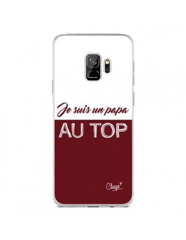 Coque Samsung S9 Je suis un Papa au Top Rouge Bordeaux - Chapo
