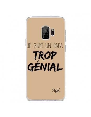 Coque Samsung S9 Je suis un Papa trop Génial Beige - Chapo