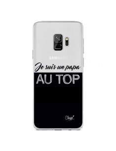 Coque Samsung S9 Je suis un Papa au Top Transparente - Chapo