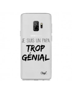 Coque Samsung S9 Je suis un Papa trop Génial Transparente...