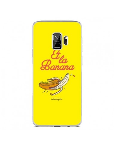 Coque Samsung S9 Et la banana banane - Leellouebrigitte