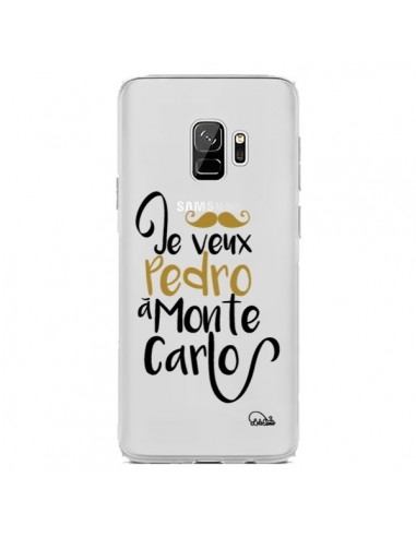 Coque Samsung S9 Je veux Pedro à Monte Carlo Transparente - Lolo Santo