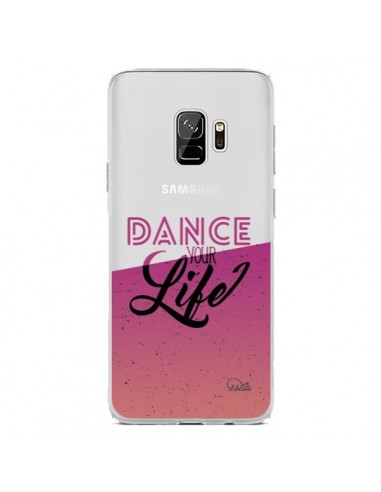 Coque Samsung S9 Dance Your Life Transparente - Lolo Santo