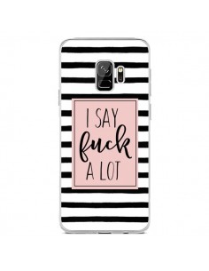 Coque Samsung S9 Say Fuck A Lot Bandes - Maryline Cazenave