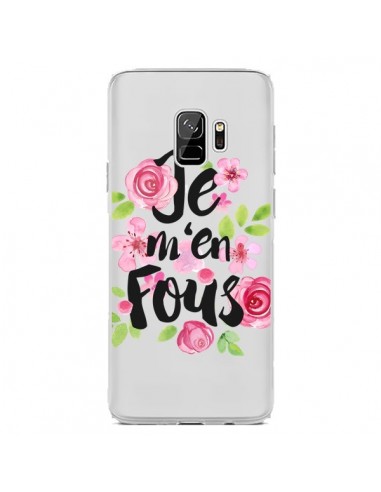 Coque Samsung S9 Je M'en Fous Fleurs Transparente - Maryline Cazenave
