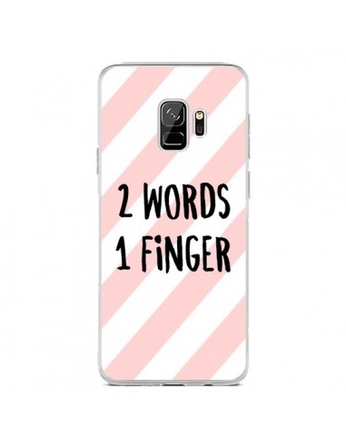 Coque Samsung S9 2 Words 1 Finger - Maryline Cazenave