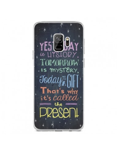 Coque Samsung S9 Today is a gift Cadeau - Maximilian San
