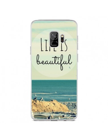 Coque Samsung S9 Life is Beautiful - R Delean