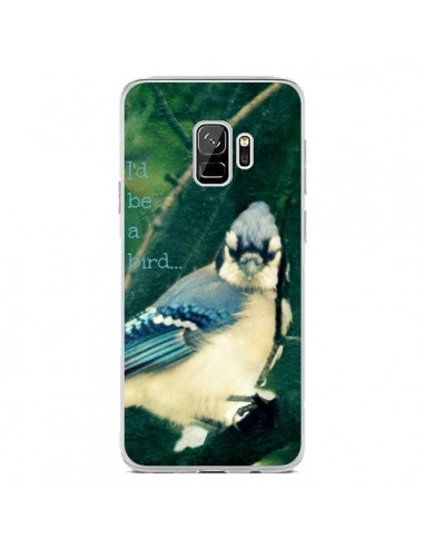 Coque Samsung S9 I'd be a bird Oiseau - R Delean