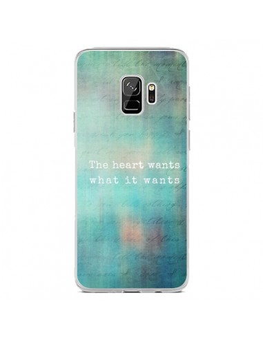 Coque Samsung S9 The heart wants what it wants Coeur - Sylvia Cook