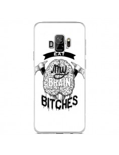 Coque Samsung S9 Don't eat my brain Bitches Cerveau Blanc...