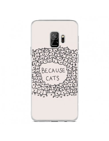 Coque Samsung S9 Because Cats chat - Santiago Taberna