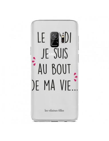 Coque Samsung S9 Le lundi, je suis au bout de ma vie Transparente - Les Vilaines Filles